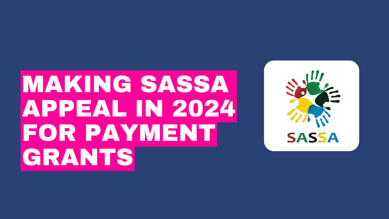 Making Sassa appeal in 2024 for payment grants